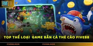 Bắn Cá Thẻ Cào Trên FIVE88